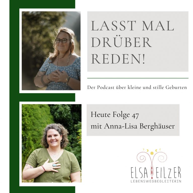 Folge 47 – Lisas sechs kleine Geburten und „die Reise zurück zu ihr“