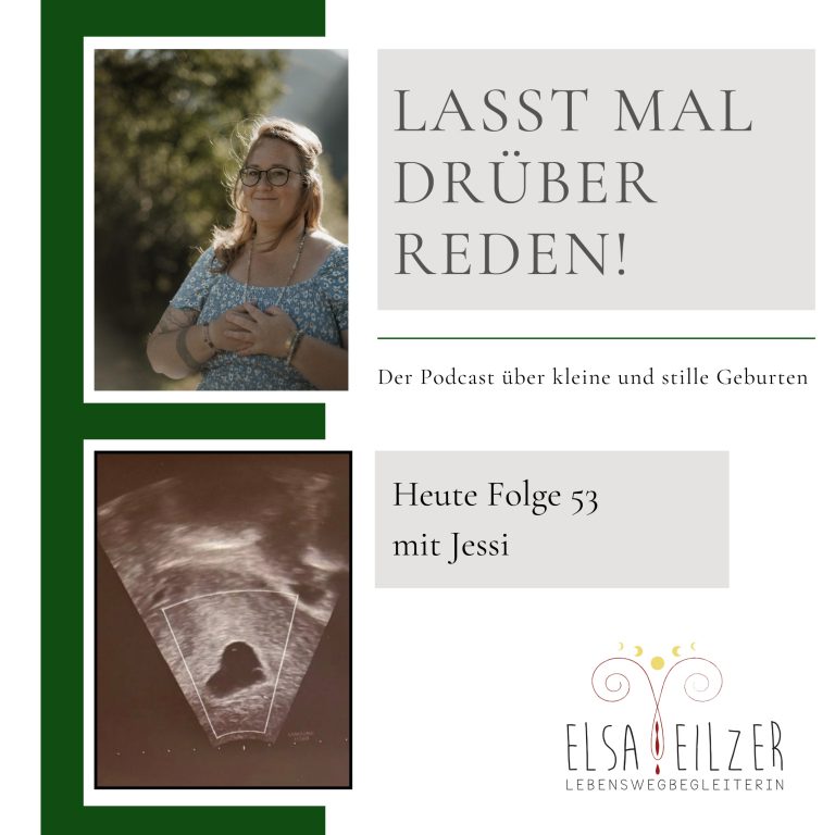 Folge 53 – Jessis Weg zu ihrer kleinen Alleingeburt in der 12. SSW